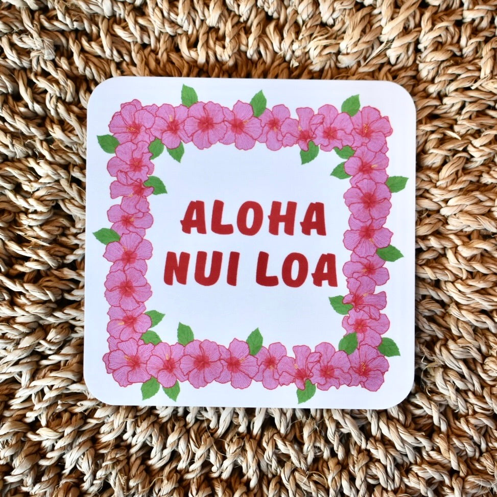 Aloha Nui Loa Sticker